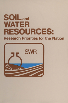 Misc. Soil and Water Resources: Research Priorities for the Nation Book