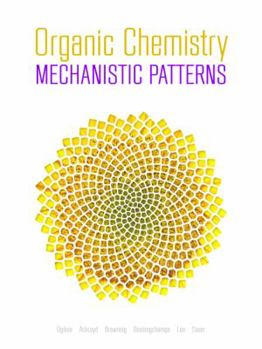 Hardcover Organic Chemistry: Mechanistic Patterns Book