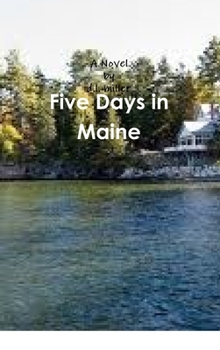 Hardcover Five Days in Maine Book