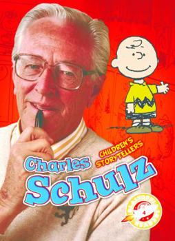 Charles Schulz (Blastoff! Readers: Children's Storytellers) - Book  of the Children's Storytellers