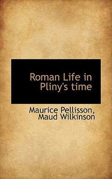Roman Life in Pliny's Time