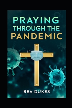 Paperback Praying Through The Pandemic Book