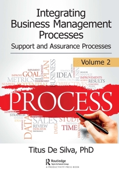 Hardcover Integrating Business Management Processes: Volume 2: Support and Assurance Processes Book