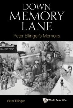 Paperback Down Memory Lane: Peter Ellinger's Memoirs Book