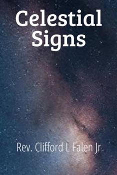 Paperback Celestial Signs: Unlocking the Astrological Code in the New Testament Book