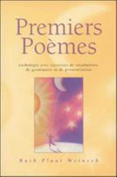 Paperback Premiers Poemes: Anthologie Avec Exercices de Vocabulaire, de Grammaire Et de Prononciation [French] Book