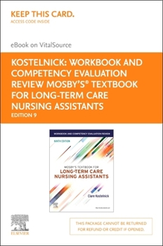 Misc. Supplies Workbook and Competency Evaluation Review for Mosby's Textbook for Long-Term Care Nursing Assistants - Elsevier eBook on Vitalsource (Retail Access Ca Book
