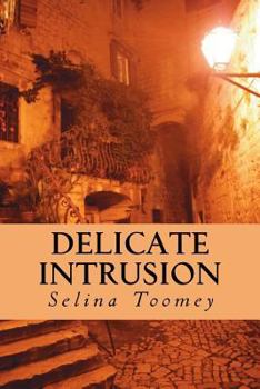 Paperback Delicate Intrusion Book