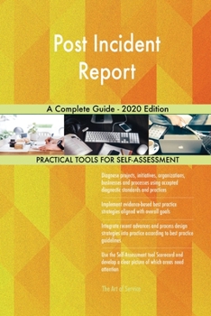 Paperback Post Incident Report A Complete Guide - 2020 Edition Book