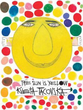 Hardcover The Sun Is Yellow Book