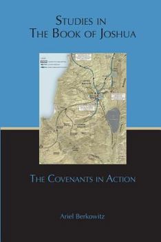 Paperback Studies in the Book of Joshua: The Covenants in Action Book