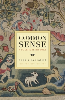 Paperback Common Sense: A Political History Book