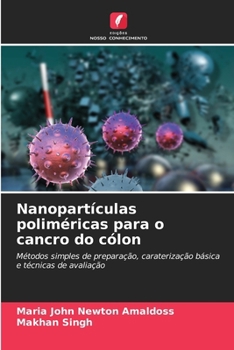 Paperback Nanopartículas poliméricas para o cancro do cólon [Portuguese] Book