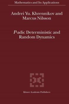 Paperback P-Adic Deterministic and Random Dynamics Book