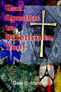 Paperback God Speaks to Scientists, Too! Book