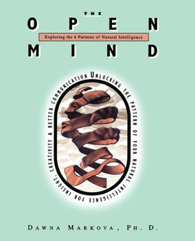 Paperback Open Mind: Discovering the Six Patterns of Natural Intelligence Book