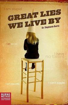 Paperback Great Lies We Live By Book