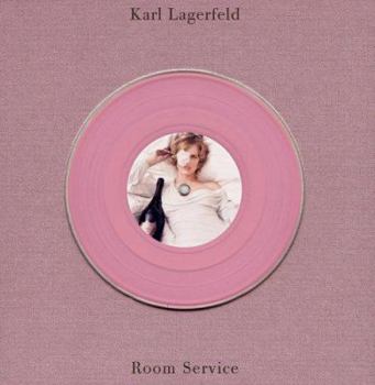 Hardcover Karl Lagerfeld: Room Service [With 45 RPM Record and DVD] Book
