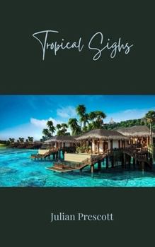 Tropical Sighs