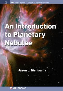 Paperback An Introduction to Planetary Nebulae Book