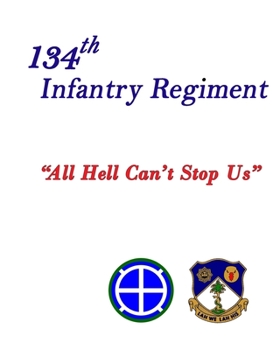 Paperback 134th Infantry Regiment Combat History of World War II Book