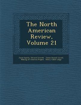 Paperback The North American Review, Volume 21 Book