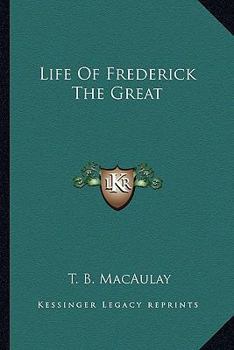 Paperback Life of Frederick the Great Book