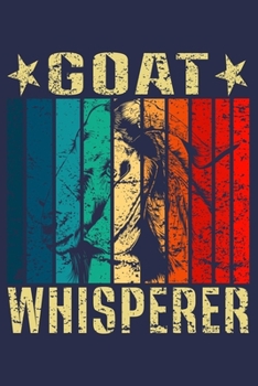 Paperback Goat Whisperer: Funny Goat Lover Journal Book