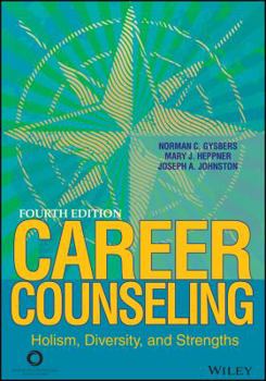 Hardcover Career Counseling: Holism, Diversity, and Strengths Book