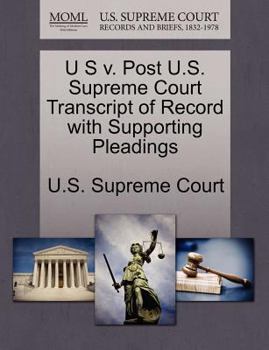 Paperback U S V. Post U.S. Supreme Court Transcript of Record with Supporting Pleadings Book