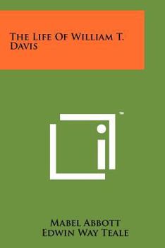 Paperback The Life Of William T. Davis Book