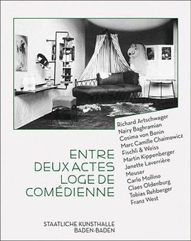 Paperback Entre Deux Actes, Loge de Comédienne Book