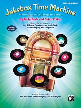 Paperback Jukebox Time Machine: A Presentation of Hits Through the Decades for 2-Part Voices (Teacher's Handbook) Book