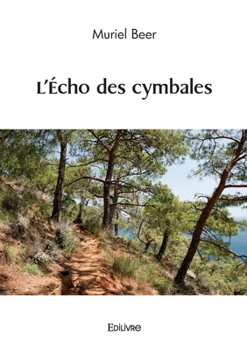 Paperback L'Écho des cymbales [French] Book