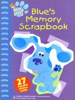Paperback Blue's Memory Scrapbook [With 33 Reusable Stickers] Book
