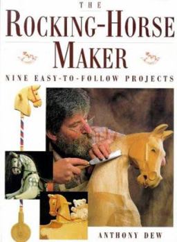 Paperback The Rocking-Horse Maker: Nine Easy-To-Follow Projects Book