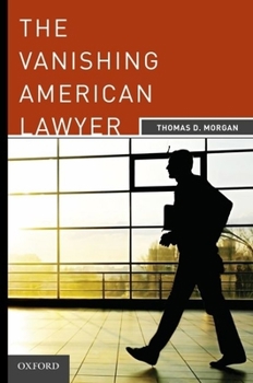 Hardcover The Vanishing American Lawyer Book
