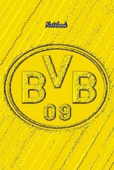 DORTMUND  14 : Notebook Football Gifts For Men And Boys DORTMUND  FANS: Lined Notebook / Journal Gift, 120 Pages, 6x9, Soft Cover, Matte Finish