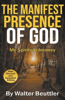 Paperback The Manifest Presence of God Book