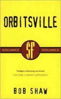 Orbitsville - Book #1 of the Orbitsville