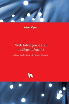 Hardcover Web Intelligence and Intelligent Agents Book