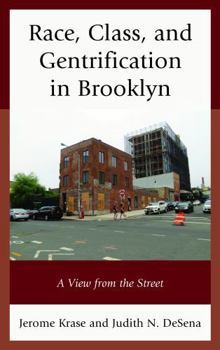 Paperback Race, Class, and Gentrification in Brooklyn: A View from the Street Book