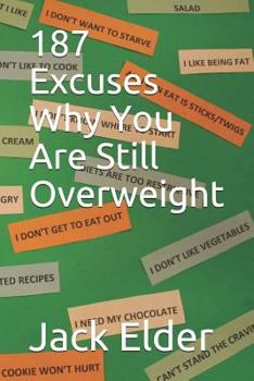 Paperback 187 Excuses Why You Are Still Overweight Book