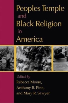 Hardcover Peoples Temple and Black Religion in America Book