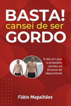 Paperback BASTA! Cansei de ser GORDO [Portuguese] Book