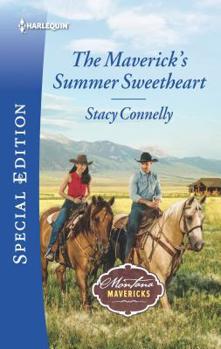 The Maverick's Summer Sweetheart - Book  of the Montana Mavericks: Return to Big Sky Country