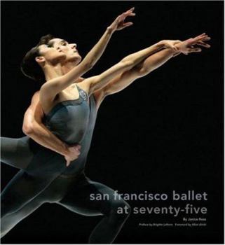 Hardcover San Francisco Ballet at Seventy-Five Book