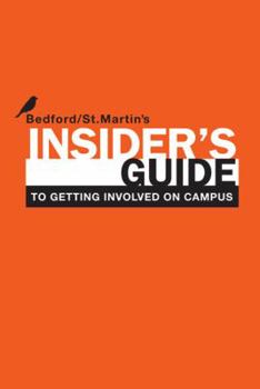 Paperback Insider's Guide to Getting Involved on Campus Book