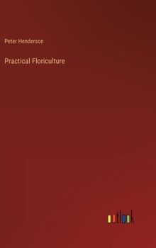 Hardcover Practical Floriculture Book