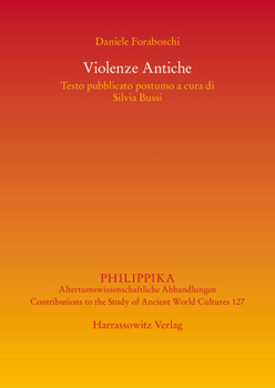 Paperback Violenze Antiche: Testo Pubblicato Postumo a Cura Di Silvia Bussi [Italian] Book
